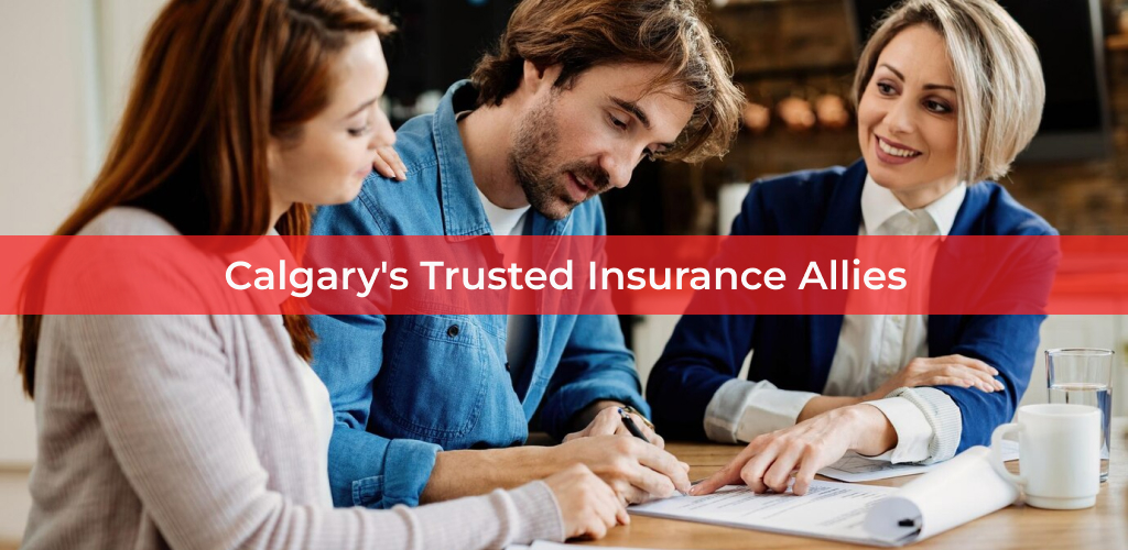Your Guide to Protection: Calgary’s Trusted Insurance Allies